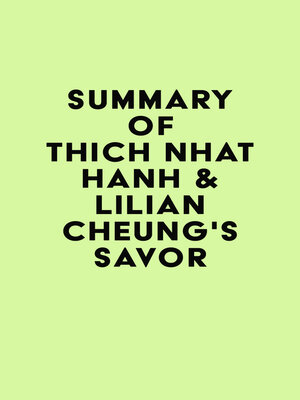 cover image of Summary of Thich Nhat Hanh & Lilian Cheung's Savor